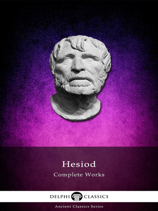 Title details for Delphi Complete Works of Hesiod (Illustrated) by Hesiod Hesiod - Available